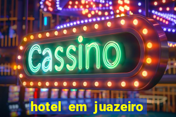 hotel em juazeiro da bahia